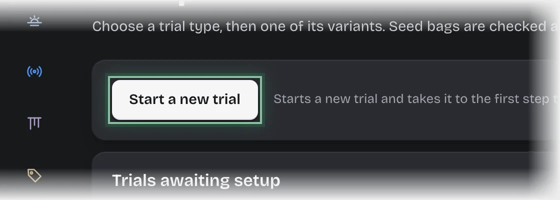 The Start a new trial button outlined at the top of the Set Up stage
