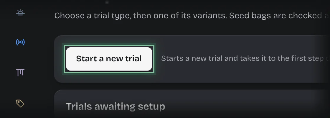 The Start a new trial button outlined at the top of the Set Up stage