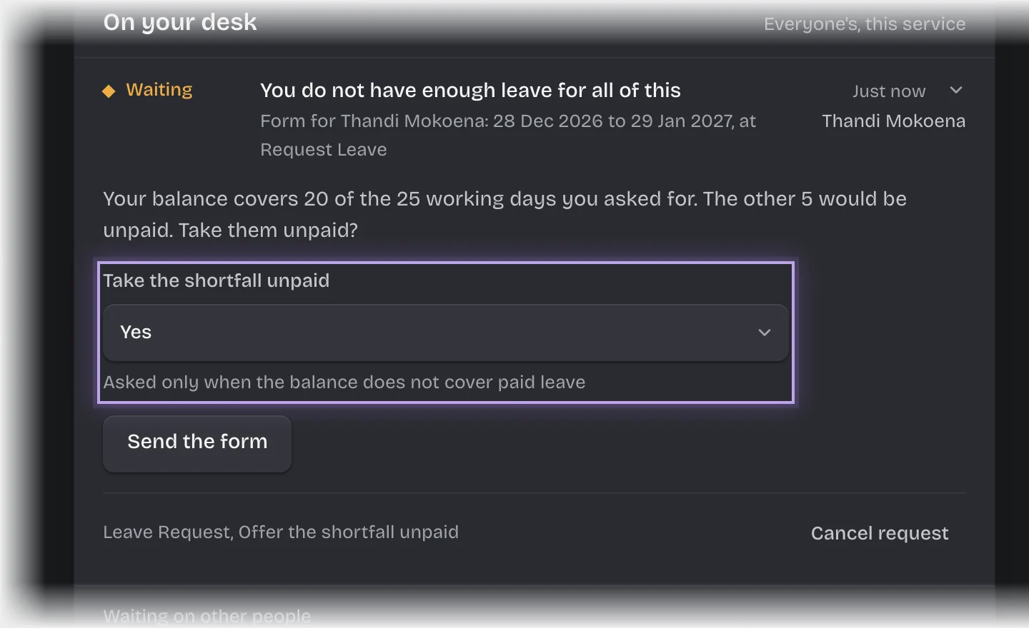 The shortfall card saying how many working days the balance covers, with Take the shortfall unpaid set to Yes and outlined