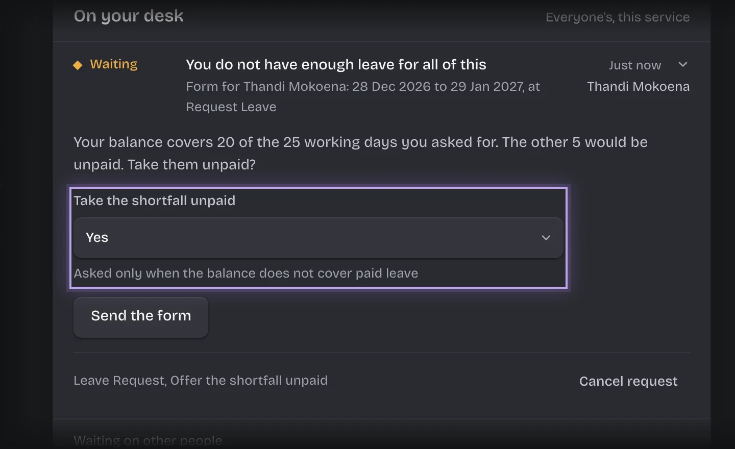 The shortfall card saying how many working days the balance covers, with Take the shortfall unpaid set to Yes and outlined