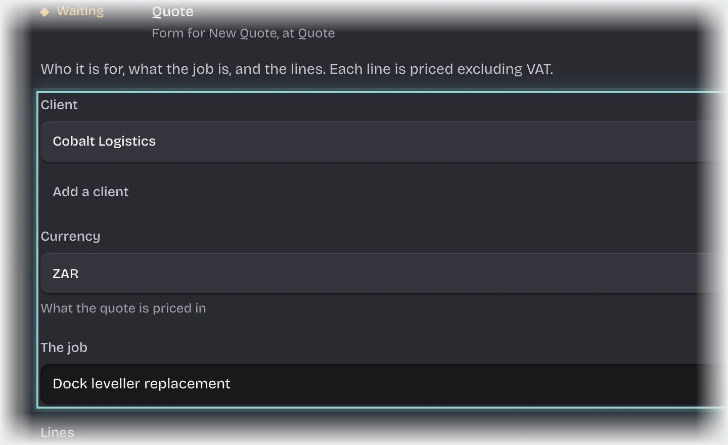 The Quote form with Client, Currency and The job filled in and outlined