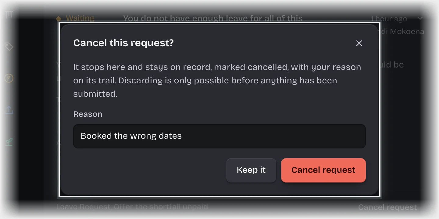 The Cancel this request? box: a reason typed, with the Keep it and Cancel request buttons, outlined