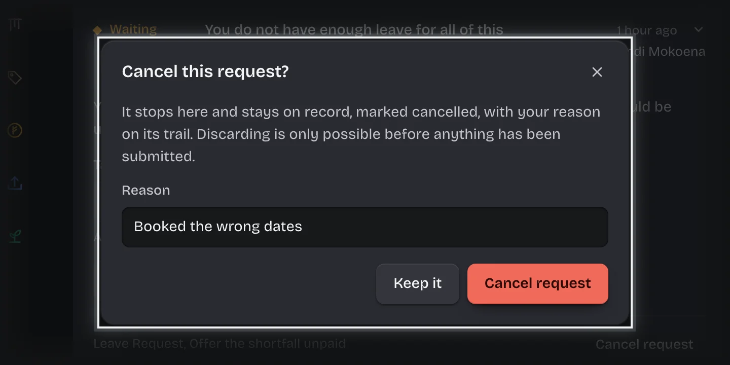 The Cancel this request? box: a reason typed, with the Keep it and Cancel request buttons, outlined